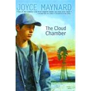 The Cloud Chamber by Maynard, Joyce, 9781416926993