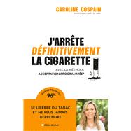 J'arr�te d�finitivement la cigarette by Caroline Cospain, 9782226506993