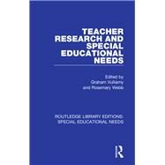Teacher Research and Special Education Needs by Vulliamy; Graham, 9781138586994