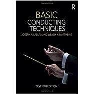 Basic Conducting Techniques by Labuta,Joseph,A;, 9781138656994