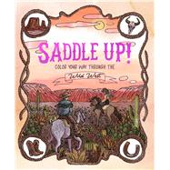 Saddle Up! Color Your Way Through the Wild West by Tromop, Anna, 9781837836994