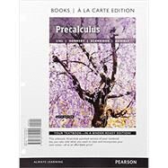 Precalculus, Books a la Carte Edition plus MyLab Math with Pearson eText -- 24-Month Access Card Package by Lial, Margaret L.; Hornsby, John; Schneider, David I.; Daniels, Callie, 9780134306995