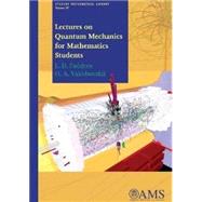 Lectures on Quantum Mechanics for Mathematical Students by Faddeev, L. D.; Yakubovskii, O. a.; McFaden, Harold, 9780821846995