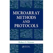 Microarray Methods and Protocols by Matson,Robert S., 9781138406995