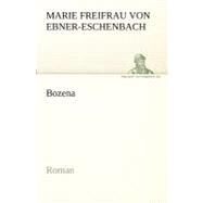 Bozena: Roman by Ebner-eschenbach, Marie Freifrau Von, 9783842406995