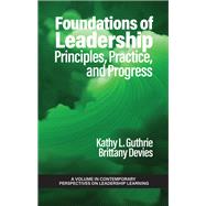 Foundations of Leadership by Brittany Devies, 9798887306995