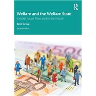 Welfare and the Welfare State by Greve, Bent, 9780367356996