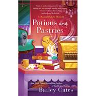 Potions and Pastries by Cates, Bailey, 9780399586996