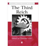 The Third Reich The Essential Readings by Leitz, Christian, 9780631206996