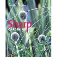 Sharp Gardening by Holliday, Christopher, 9780881926996