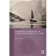 Overseas Chinese in the Peoples Republic of China by Peterson; Glen, 9781138016996