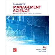Loose Leaf for Introduction to Management Science: A Modeling and Case Studies Approach with Spreadsheets by Hillier, Frederick; Hillier, Mark, 9781260166996