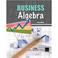 Business Algebra by Macarthur, Kelly, 9781524976996