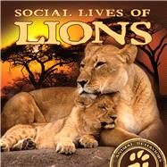 Social Lives of Lions by Riley, Elliot, 9781681916996