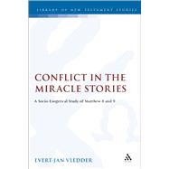 Conflict in the Miracle Stories by Vledder, Evert-Jan, 9781850756996