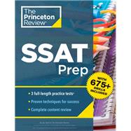 Princeton Review SSAT Prep 3 Practice Tests + Review & Techniques + Drills by The Princeton Review, 9780593516997
