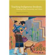 Teaching Indigenous Students by Reyhner, Jon, 9780806146997