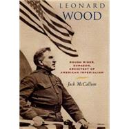 Leonard Wood by McCallum, Jack, 9780814756997