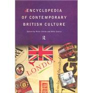 Encyclopedia of Contemporary British Culture by Storry; Mike, 9781138006997