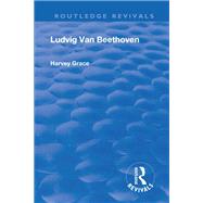 Revival: Beethoven (1933) by Grace,Harvey, 9781138556997