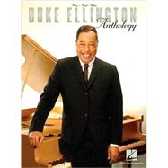Duke Ellington Anthology by Ellington, Duke, 9781423436997