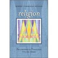 Religion by Neville, Robert Cummings, 9781438456997