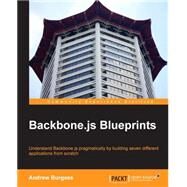 Backbonejs Blueprints by Burgess, Andrew, 9781783286997