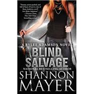 Blind Salvage by Mayer, Shannon, 9781940456997