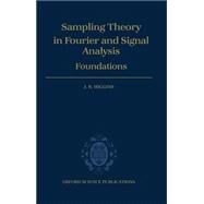 Sampling Theory in Fourier and Signal Analysis  Volume 1: Foundations by Higgins, J. R., 9780198596998