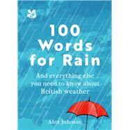 100 Words for Rain by Johnson, Alex, 9780008636999