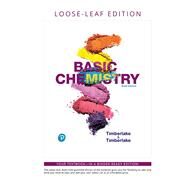Basic Chemistry, Loose-Leaf Edition by Timberlake, Karen C.; Timberlake, William, 9780134986999