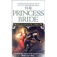 Princess Bride: S. Morgenstern's Classic Tale of True Love and High Adventure by GOLDMAN WILLIAM, 9780808586999