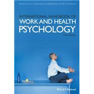 International Handbook of Work and Health Psychology by Cooper, Cary; Quick, James Campbell; Schabracq, Marc J., 9781119057000
