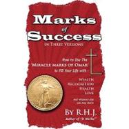 Marks of Success by Patterson, Frederick John, 9781449587000