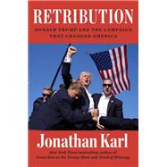 Retribution by Jonathan Karl, 9798217047000