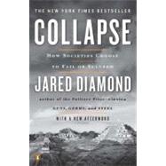 Collapse How Societies Choose to Fail or Succeed: Revised Edition by Diamond, Jared, 9780143117001