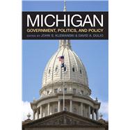 Michigan Government, Politics, and Policy by Klemanski, John S.; Dulio, David A., 9780472037001