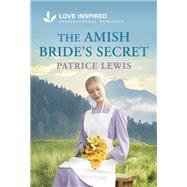 The Amish Bride's Secret by Patrice Lewis, 9781335937001
