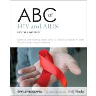 ABC of HIV and AIDS by Adler, Michael W.; Edwards, Simon G.; Miller, Robert F.; Sethi, Gulshan; Williams, Ian, 9781405157001