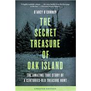 The Secret Treasure of Oak Island by O'Connor, D'Arcy, 9781493037001