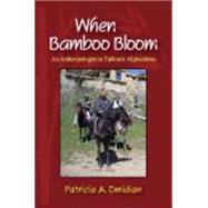 When Bamboo Bloom by Omidian, Patricia A., 9781577667001
