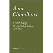 New and Selected Poems by Chaudhuri, Amit, 9781681377001