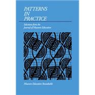 Patterns in Practice: Selections from the Journal of Museum Education by Nichols,Susan K, 9781880437001