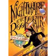 Nightmare at the Book Fair by Gutman, Dan, 9780606147002