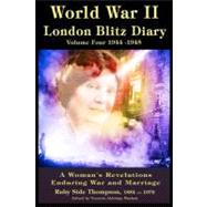 World War II London Blitz Diary by Thompson, Ruby Side; Washuk, Victoria Aldridge; Aldridge, Adele Thompson; Thompson, Steve, 9781478107002