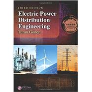 Electric Power Distribution Engineering, Third Edition by Gonen; Turan, 9781482207002