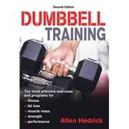 Dumbbell Training by Hedrick, Allen, 9781492587002