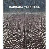 Barbara Takenaga by Bricker Balken, Debra, 9783791357003