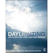 Daylighting: Architecture and Lighting Design by Tregenza; Peter, 9780419257004