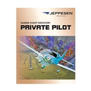 Jeppesen Private Pilot Manual (10001360-007) by Jeppesen, 9780884877004